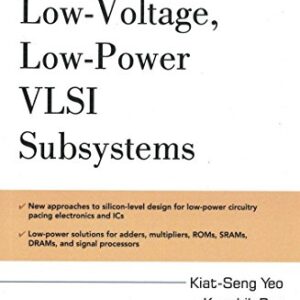 Low Voltage Low Poewer Vlsisubsystems