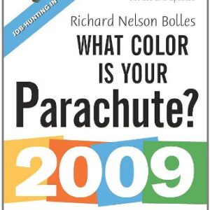 What Color Is Your Parachute? 2009