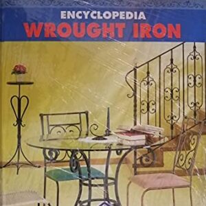 Wrought Iron Encyclopedia