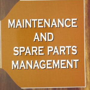 Maintenance And Spare Parts Management