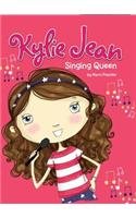 Kylie Jean Singing Queen