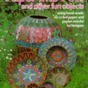 Paper Into Pots And Other Fun Objectives