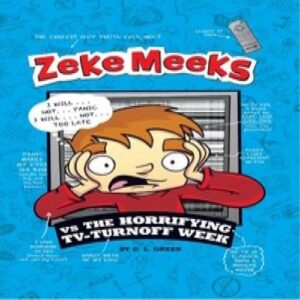 Zeke Meeks Vs The Horrifying Tv-turnoff Week