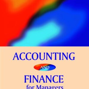 Accounting And Finance For Managers