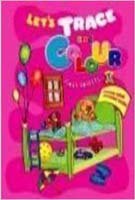 Lets Trace And Colour First Objects