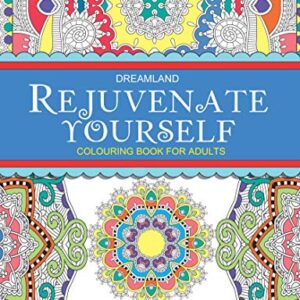 rejuvenate yourself colouring book for adults PATTERNS