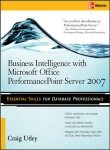 Business Intelligence With Microsoft Office Performancepoint Server 2007
