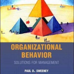 Organizational Behavior Solutions For Management
