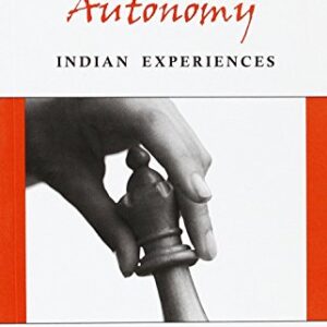 The Politics Of Autonomy