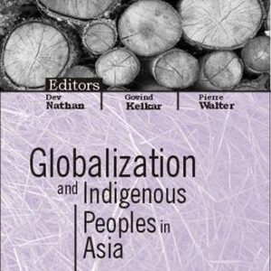 Globalization And Indigenous Peoples In Asia