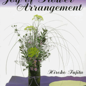 Joy Of Flower Arrangement