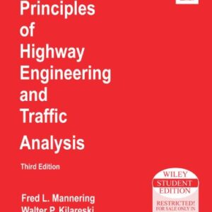 Principles Of Highway Engineering And Traffic Analysis