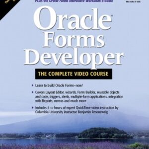 Oracle Forms Developer The Complete Video Course