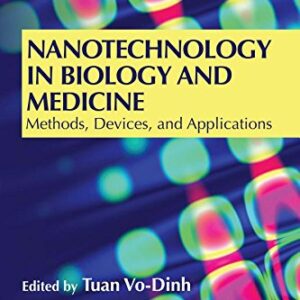 Nanotechnology In Biology And Medicine