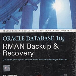 Oracle Database 10g Rman Backup & Recovery