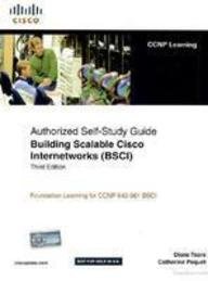 Cisco Authorized Self Study Guide Building Scalable Cisco Internetworks (bsci) Third Edition