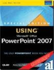 Using Microsoft Office Power Point 2007 Special Edition