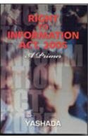 Right To Information Act 2005 A Primer