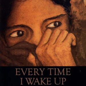 Every Time I Wake Up