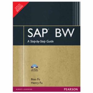 Sap Bw A Step To Step Guide