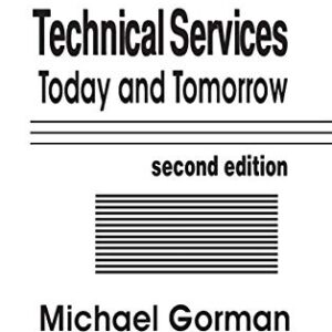 Technical Services Today And Tomorrow