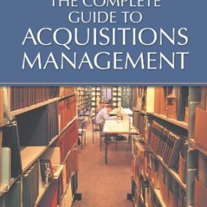 The Complete Guide To Acquisitions Management