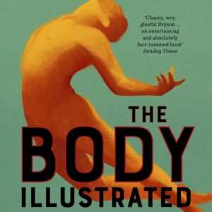 THE BODY - ILLUSTRATED