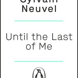 Until the Last of Me