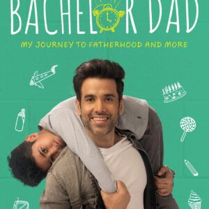Bachelor Dad: My Journey To Fatherhood And More