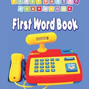 First Padded Boardbook First Word Book