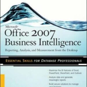 Microsoft Office 2007 Business Intelligence