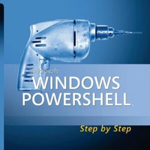 Microsoft Windows Powershell Step By Step