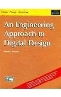 An Engineering Approach To Digital Design