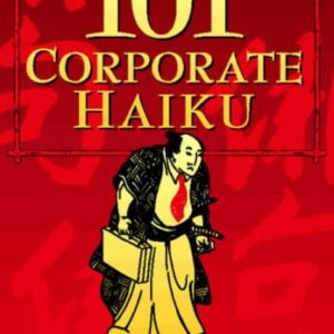 101 Corporate Haiku
