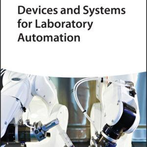 Devices and Systems for Laboratory Automation