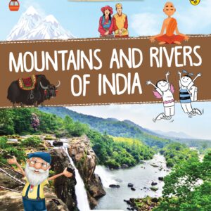 Discover India: Mountains And Rivers Of India