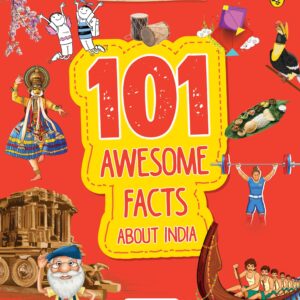 Discover India: 101 Awesome Facts About India