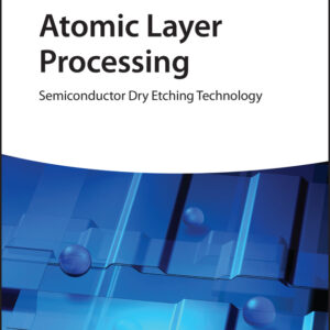 Atomic Layer Processing
