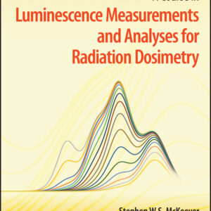 A Practical Guide to Luminescence Measurements for Radiation Dosimetry