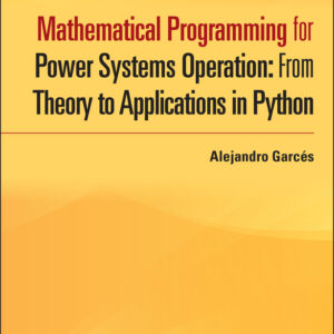 Mathematical Programming for Power Systems Operation