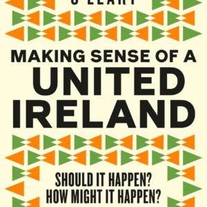 Making Sense of a United Ireland