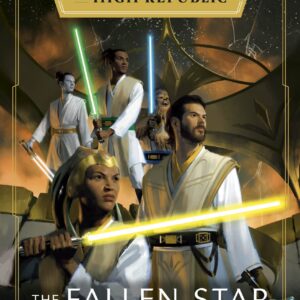 Star Wars: The Fallen Star (The High Republic)