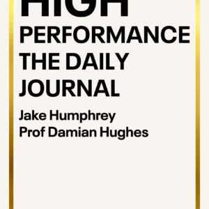 High Performance: The Daily Journal
