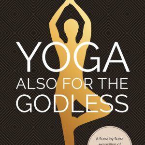 Yoga Also for the Godless
