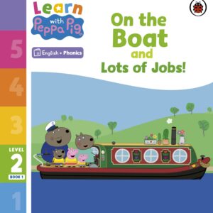Learn with Peppa Phonics Level 2 Book 1 – On the Boat and Lots of Jobs! (Phonics Reader)