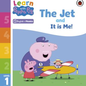 Learn with Peppa Phonics Level 1 Book 6 – The Jet and It is Me! (Phonics Reader)