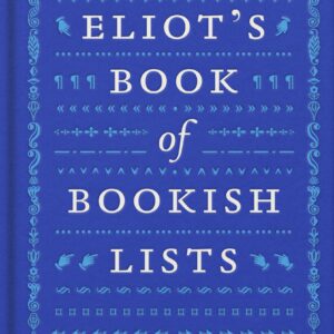 Eliot's Book of Bookish Lists