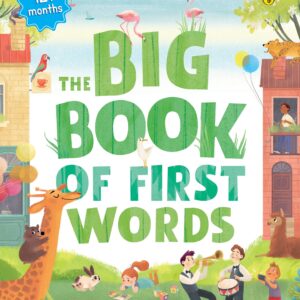 The Big Book of First Words (Activity Books | Ages 0–3 | Full Colour Activity Books for Children: Fun Activities, Matching Games, First Words, Spellings)