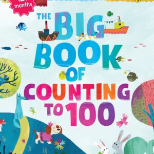 The Big Book of Counting to 100 (Activity Books | Ages 0–3 | Full Colour Activity Books for Children: Fun Activities, Look and Find, First Words, Counting)