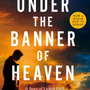 Under The Banner of Heaven